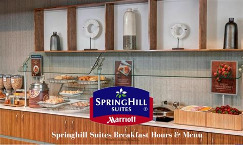 breakfast at springhill suites|Springhill Suites Breakfast Hours & Menu .